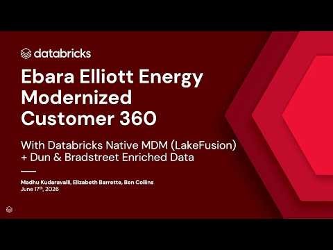Elliott Energy Modernized Customer 360 with Databricks Native MDM + Dun & Bradstreet Enriched Data