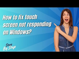 How to fix touch screen not responding on Windows ? - Step by Step