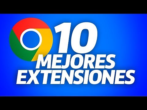 Las 10 MEJORES Extensiones de Google Chrome Para 2026