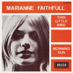 Marianne Faithfull - This Little Bird