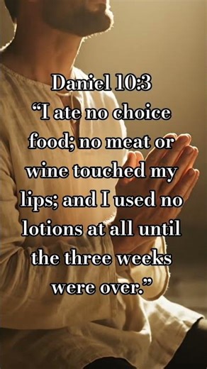 The Power of Fasting and Prayer 🙏| Daniel 10:3 #daniel10 #bibleshorts