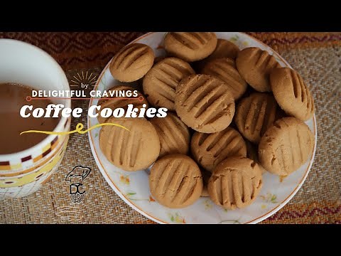 Best Coffee Cookies Recipe [Eggless Cookies in Oven] -Delightful Cravings