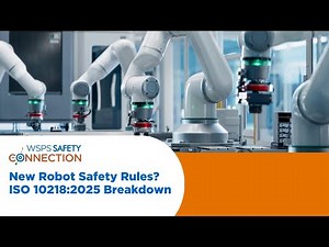 Safety Connection | New ISO 10218:2025: Industrial Robots