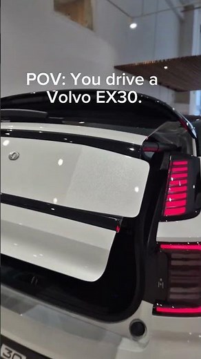 POV: You drive a Volvo EX30.