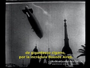 El Graf Zeppelin llega a Buenos Aires, 30 de junio de 1934. Documento Fílmico. Tambor 1188.C16.1.A. | Archivo General de la Nación Argentina