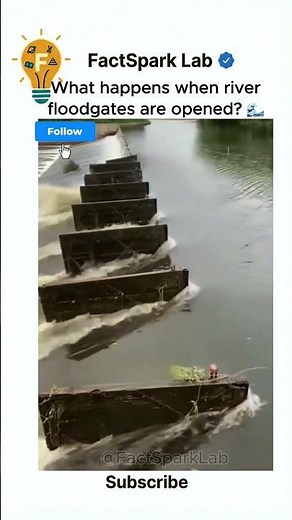 How opening floodgates controls the flow of a small river