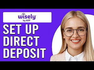 How To Set Up Direct Deposit With Wisely (How Do I Set Up Direct Deposit With Wisely?)