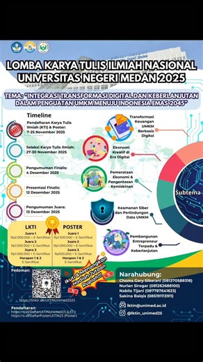 📢 [BIG EVENT] KEMBALI HADIR! LKTIN UNIMED 2025! 📢 Horasss!! Halo Mahasiswa D4/S1 Seluruh Indonesia! 👋. Universitas Negeri Medan mengundang tim terbaik untuk berpartisipasi dalam kegiatan Lomba Karya Tulis Ilmiah Nasional Universitas Negeri Medan (LKTIN UNIMED) 2025 📒 Tema Utama: "Integrasi Transformasi Digital dan Keberlanjutan dalam Penguatan UMKM Menuju Indonesia Emas 2045" 👉 Subtema Pilihan: - Transformasi Keuangan UMKM Berbasis Digital - Ekonomi Kreatif di Era Digital - Pemerataan Ekono