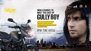137 shares · 73 comments | Pulsar Neon meets Gully Boy! You can meet...