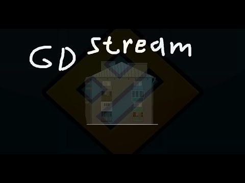 geometry dash level editor stream (no mic, no requests)