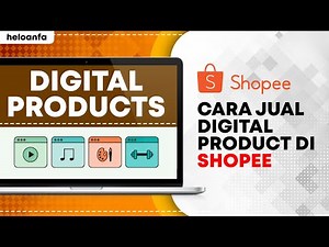 Cara Jual Product Digital Di Shopee