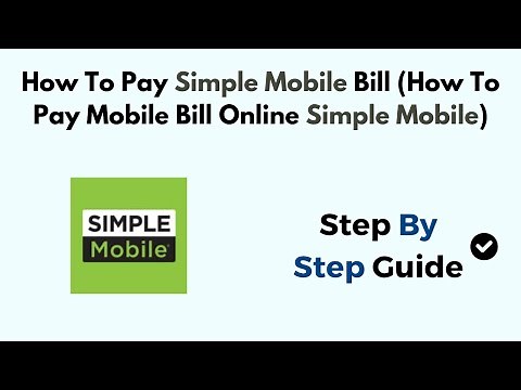 How To Pay Simple Mobile Bill (How To Pay Mobile Bill Online Simple Mobile)