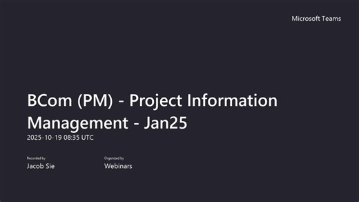 BCom (PM) - Project Information Management - Jan25-20251019_Web 8
