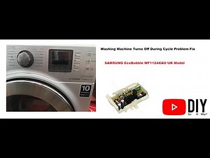 SAMSUNG EcoBubble WF1124XAU Washing Machine Starts Then Turns Off Fix PCB Repair