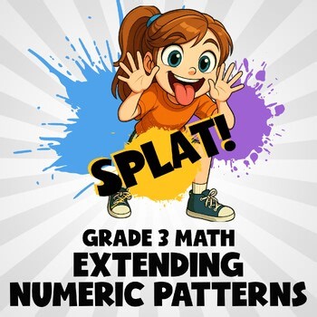 Extending Numeric Patterns SPLAT! Math Game - No Prep Grade 3 Review