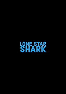 Lone Star Shark (2025) - Movie