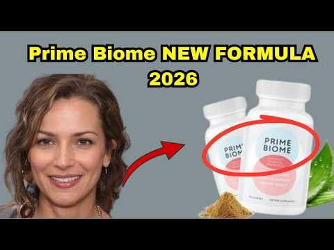 PrimeBiome Review 2026 – Discover the NEW Formula That REALLY Works!
