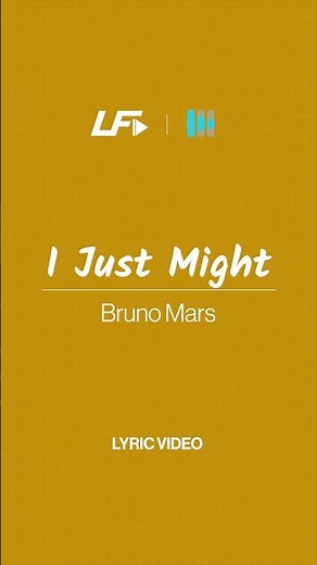 Lyric Video Of The Week: BRUNO MARS "I JUST MIGHT"