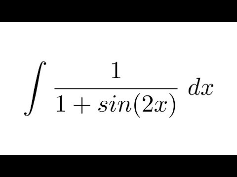 Integral of 1/(1+sin(2x)) (trigonometric identities + substitution)