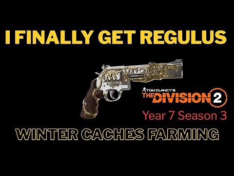 I Finally Get The Regulus From The Winter Caches! Farming Method Explained The Division 2 Y7S3!