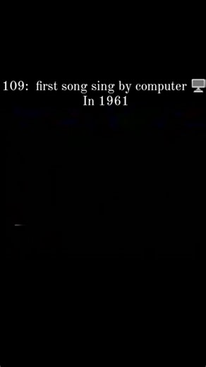 𝑬𝒍𝒗𝒊𝒏 🍁 on Instagram: "DAY_109__! "Daisy Bell" (also known as "Daisy, Daisy") was the first song ever sung by a computer. In 1961, IBM's 704 computer "sang" the song using a vocoder program created by John Kelly and Carol Lockbaum, with assistance from Max Mathews. This demonstration is significant in the history of computer music and artificial intelligence, showcasing the potential for computers to produce synthesized voices."