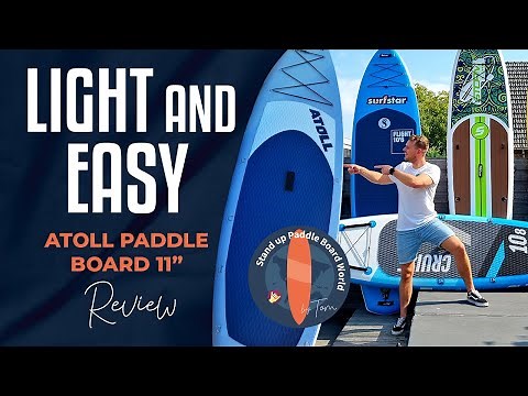 Light and Easy: Atoll Paddle Board 11' Review