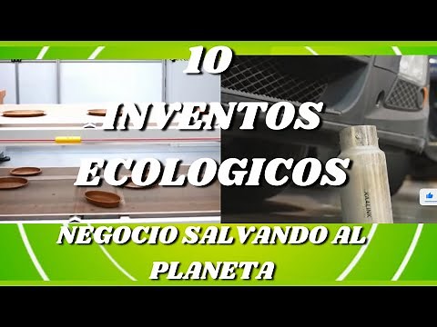 Negocios ecológicos/10 inventos ecologicos para salvar el planeta