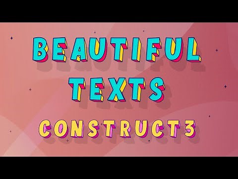 How to Make Beautiful Texts in Construct 3 (SpriteFont)