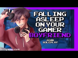[M4F] Falling Asleep on your Gamer Boyfriend [Comfort] [Banter] [Fluff] [ASMR Roleplay] [Boyfriend]