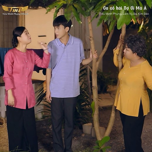 189K views · 1.5K reactions | Chiện mẹ chồng nàng dâu藍 Ca Cổ Hài Vợ Ơi Má À#TiêuMinhPhụng #TieuMinhPhung #LâmVỹDạ #KimĐào #VườnTiêu #VợƠiMáÀ | FC Tiêu Minh Phụng | Facebook