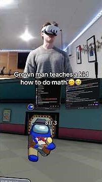 Teaching a Kid Math in Among Us VR