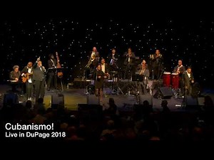 Cubanismo! Live in DuPage 2018