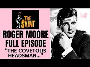 Roger Moore The Saint. Full Episode "The Covetous Headsman"