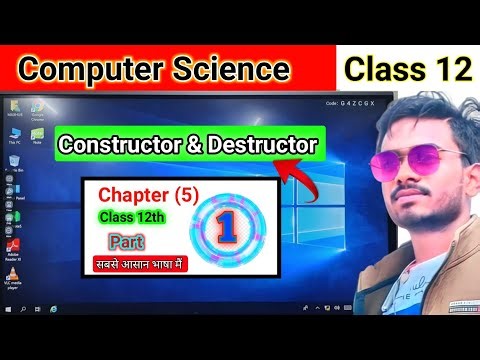 Class 12th Computer Science | Chapter(5) Constructor & Destructor (part-1) | सबसे आसान भाषा मैं