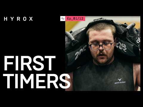 FIRST TIMERS | HYROX SERIES - EP 01
