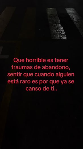 Entendiendo los Traumas de Abandono