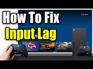 How To Fix Controller Input Lag on Xbox Series X|S