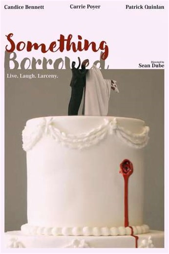 Something Borrowed - Movie