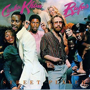 Rufus & Chaka Khan - Street Player
