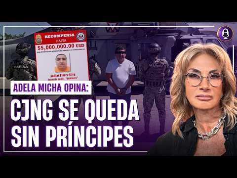 THE BIGGEST BLOW AGAINST THE CJNG! Mencho's closest man falls | EDITORIAL ADELA MICHA