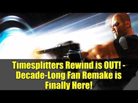 Timesplitters Rewind is OUT! - Decade-Long Fan Remake is Finally Here!