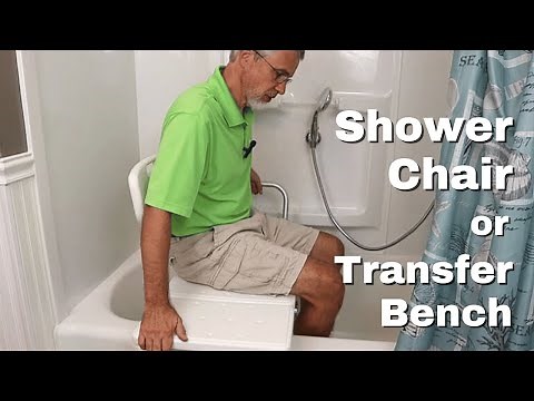 Shower Chair or Transfer Bench? How To Choose The Right Bath Safety Equipment