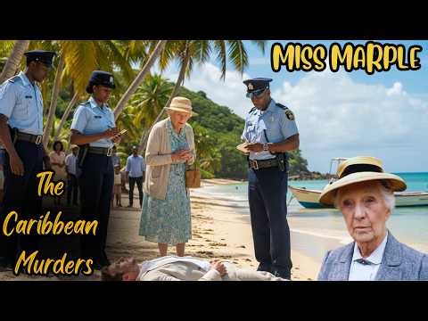 The Caribbean Murders | Miss Marple's Island Investigation