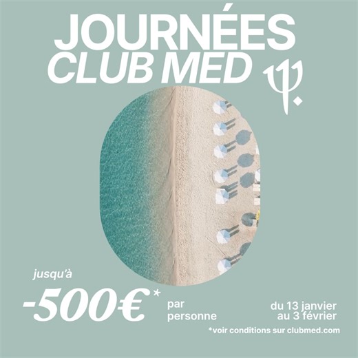 Les Journées Club Med : jusqu'à -500€ par personne sur vos prochaines vacances. | Club Med