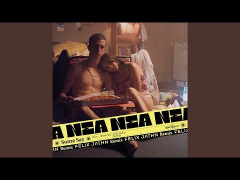 Some Say (Felix Jaehn Remix)