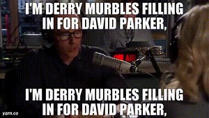 I'm Derry Murbles filling in for David Parker, I'm Derry Murbles filling in for David Parker,