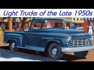 Light Trucks of the Late 1950s