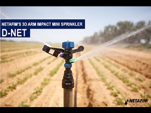 Netafim's 3D Arm Impact Mini Sprinkler D-NET