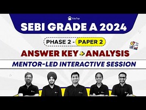 🔴SEBI Grade A 2024 Phase 2 Paper 2 Detailed Analysis | SEBI 2024 Answer Key | SEBI Exam Analysis