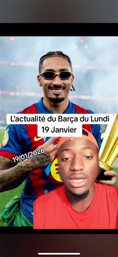 Info ℹ️ du barça le 19/1/2026